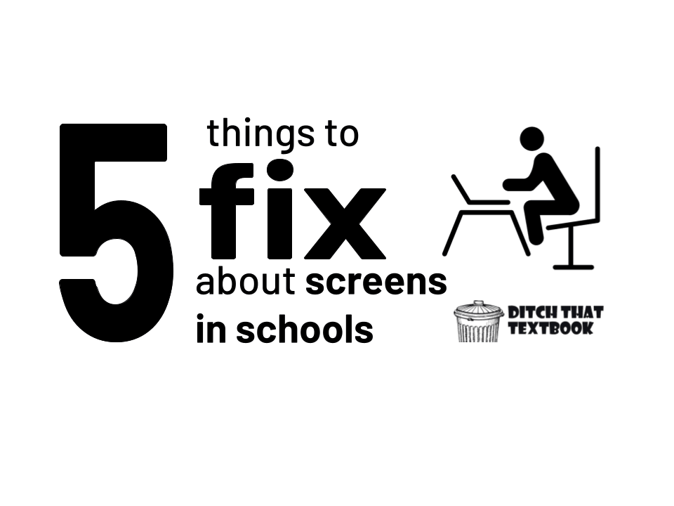 5 things to fix about screens in schools (1) (1)