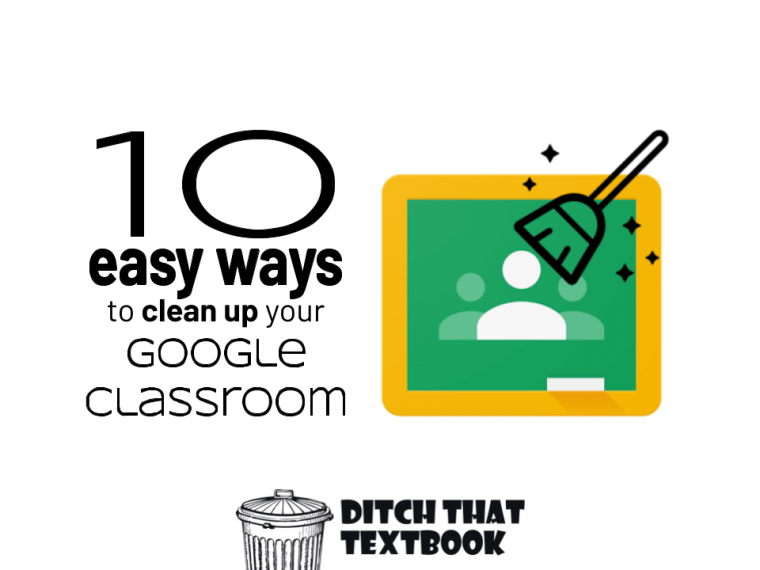 Google Classroom - Ditch That Textbook