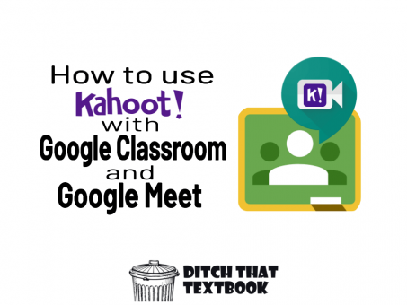 How to use Kahoot! with Google Classroom and Google Meet - Ditch That ...