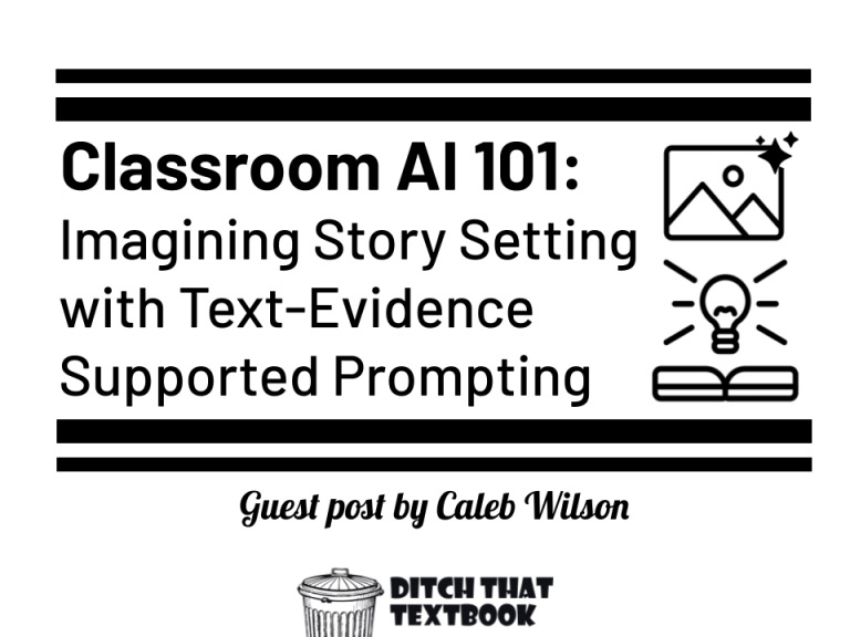 Classroom AI 101: Imagining Story Setting with Text-Evidence Supported ...