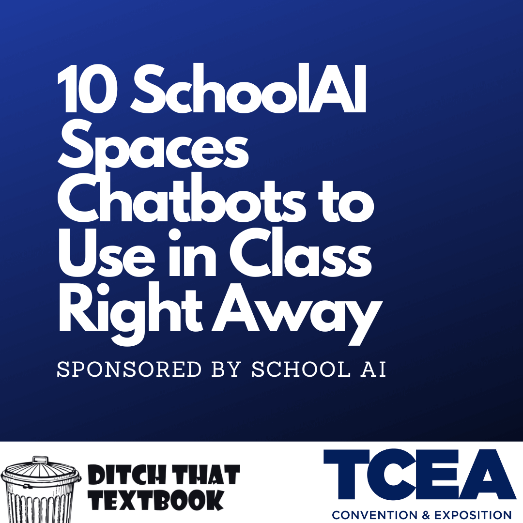 10 SchoolAI Spaces Chatbots
